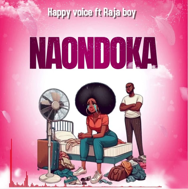 Music Audio : Happy Voice Ft Raja Boy – Naondoka