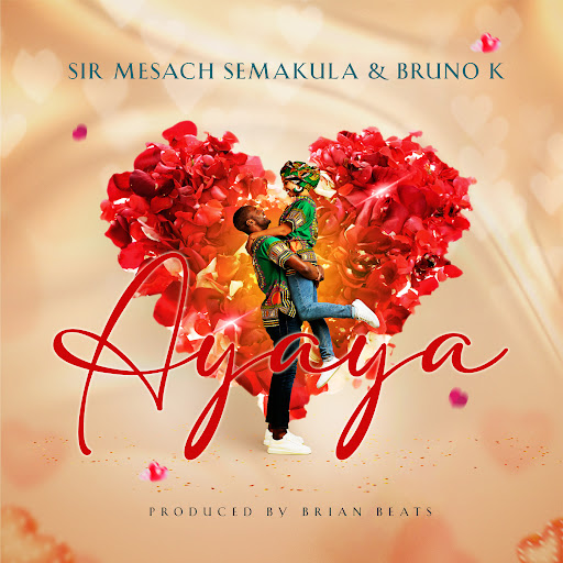 Music Audio : Bruno K Ft Mesach Semakula – Ayaya