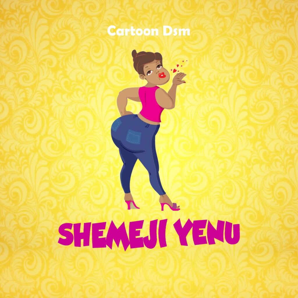 Music Audio : Cartoon Dsm – Shemeji Yenu