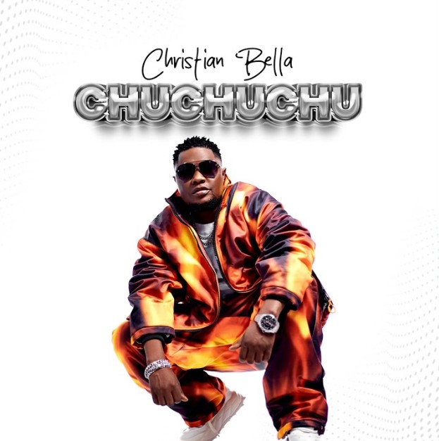 Music Audio : Christian Bella – Chuchuchu