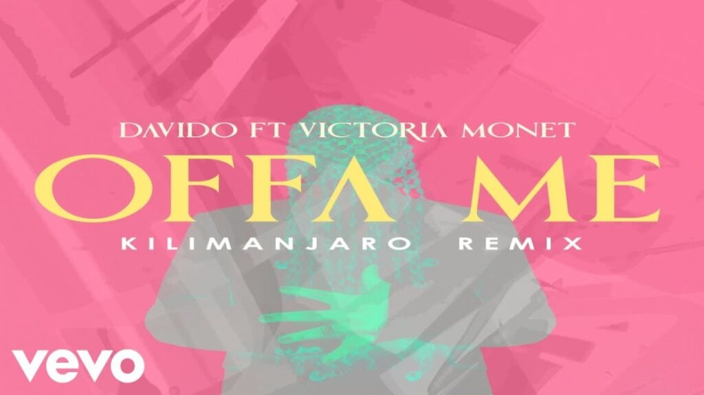 Music Audio : Davido Ft Victoria Monét – Offa Me (Kilimanjaro)