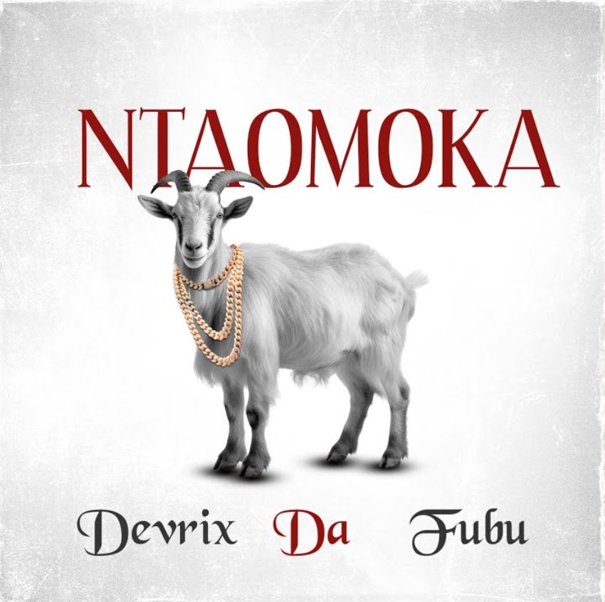 Music Audio : Devrix Da fubu – Ntaomoka