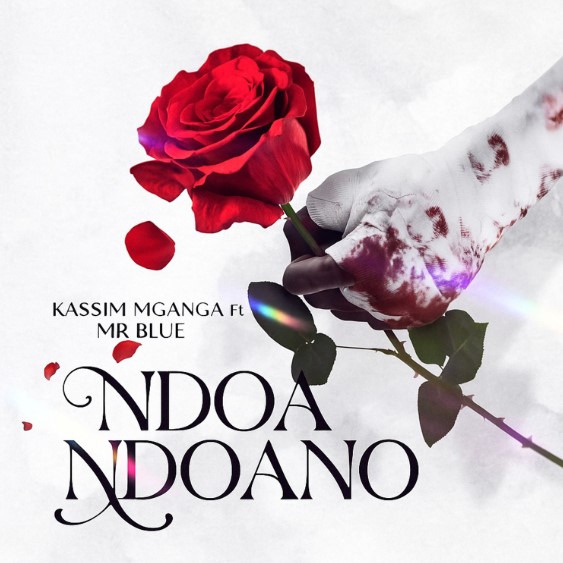 Music Audio : Kassim Mganga Ft Mr Blue – Ndoa Ndoano