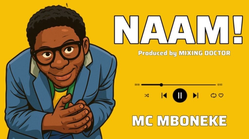 Music Audio : MC Mboneke – Naam!