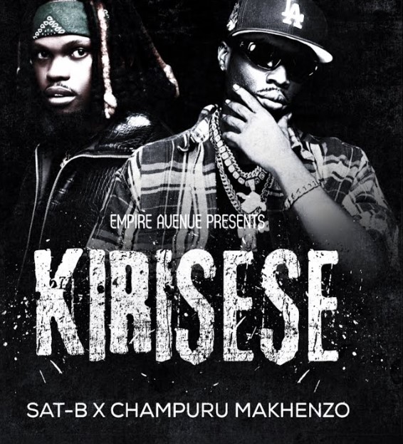 Music Audio : Sat B Ft Champuru Makenzo – Kirisese