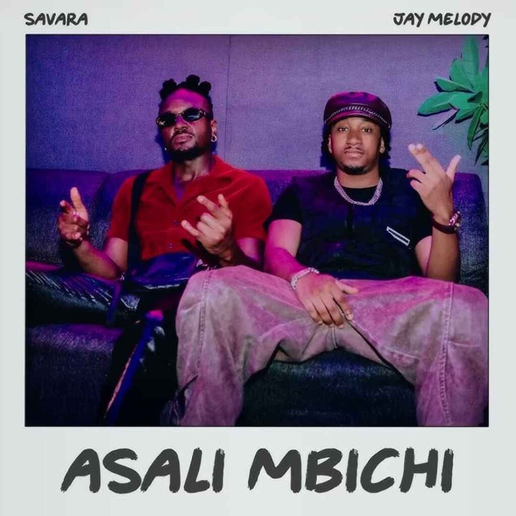 Music Audio : Savara – Asali Mbichi Ft Jay Melody