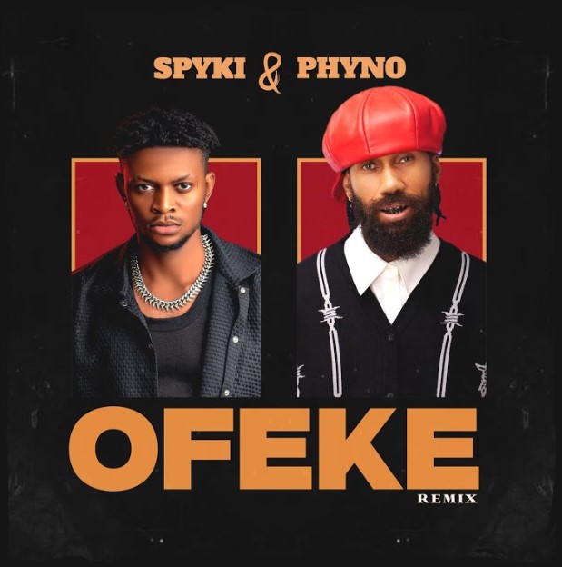 Music Audio : Spyki Ft Phyno – Ofeke (Remix)