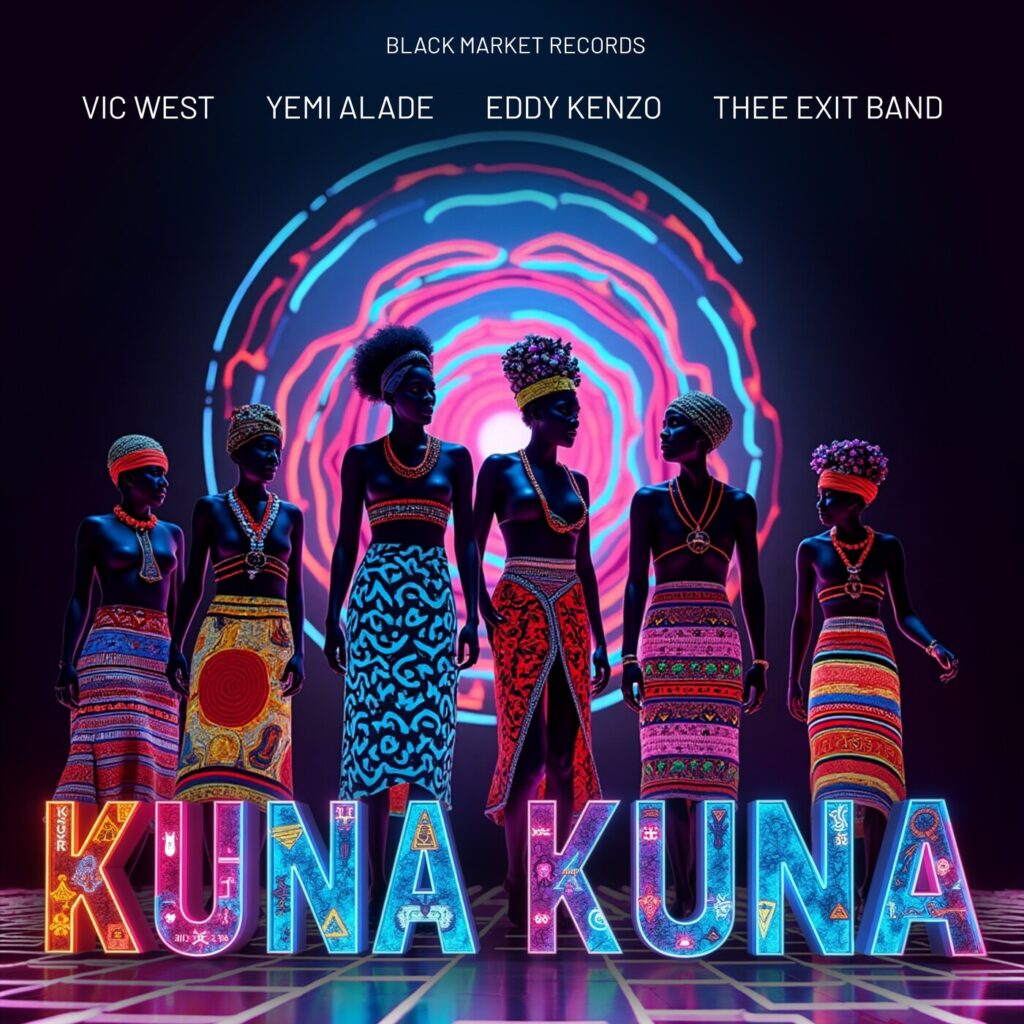 Music Audio : Vic West Ft Yemi Alade X Eddy Kenzo X Thee Exit Band – Kuna Kuna (Remix)