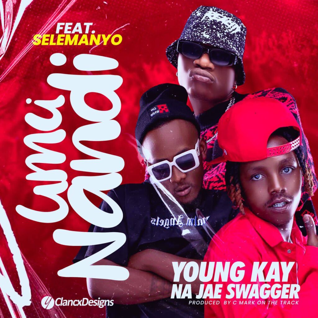 Music Audio : Young Kay Na Jae Swagger – Umunandi Ft Selemanyo