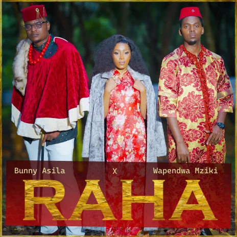 Music Audio : Bunny Asila Ft Wapendwa Mziki – Raha