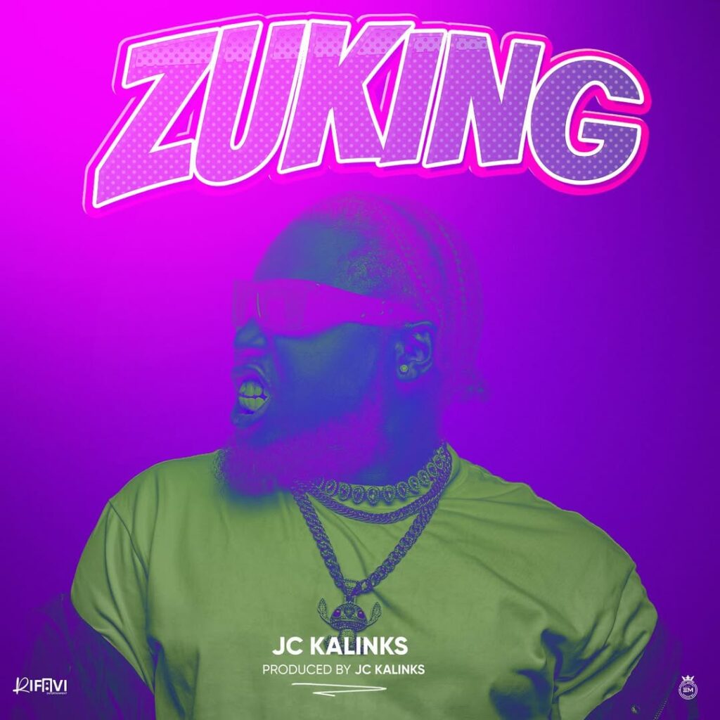 Music Audio : Jc Kalinks – Zuking