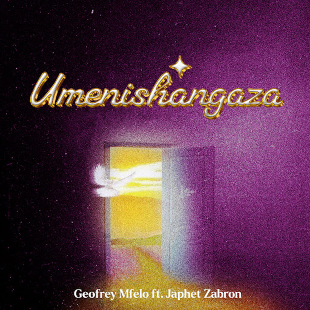 Music Audio : Geofrey Mfello Ft Japhet Zabron – Umenishangaza 