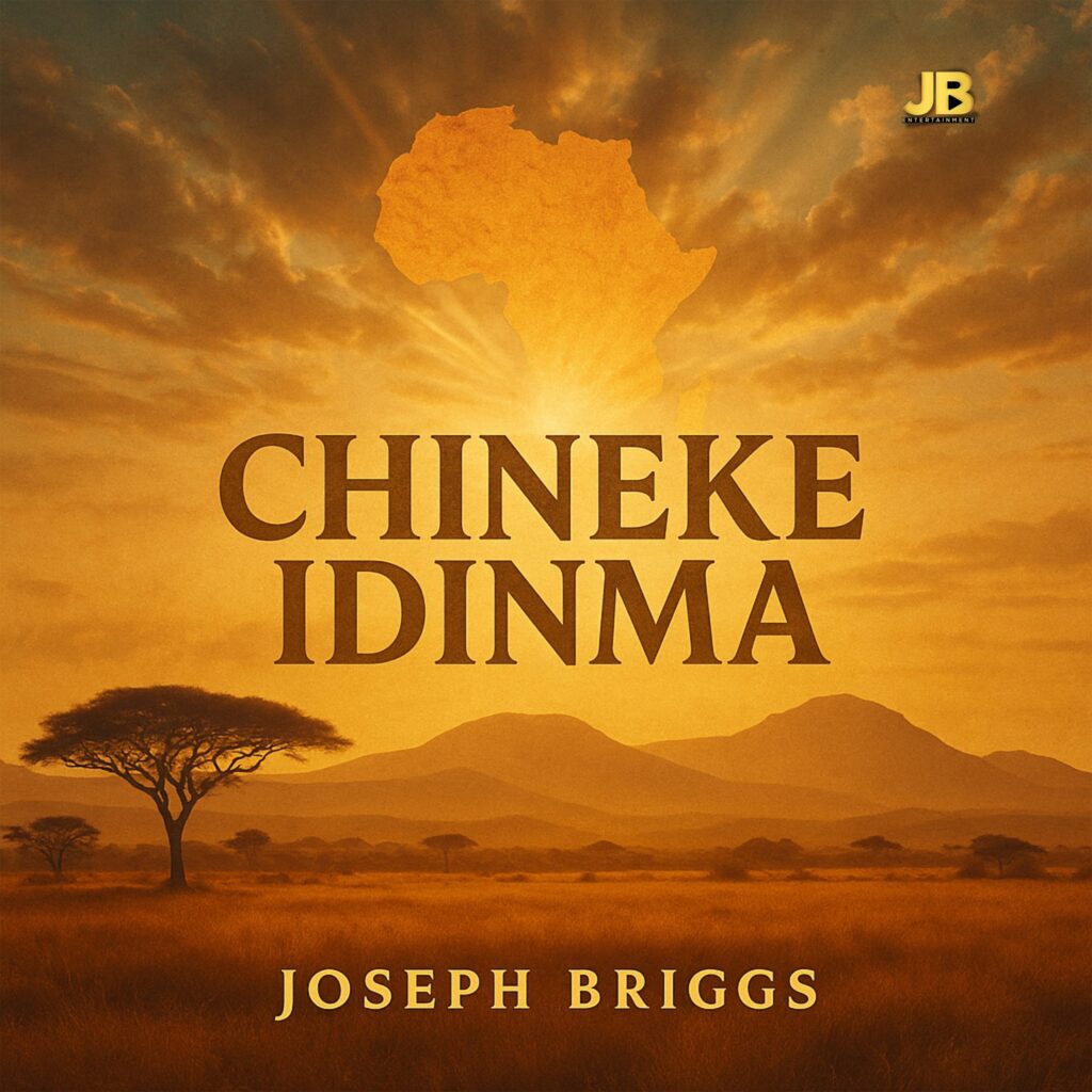 Music Audio : Joseph Briggs – Chineke Idinma