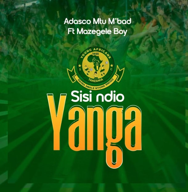 Music Audio : Adasco M2 M’bad Ft Mazegele Boy – Sisi Ndio Yanga