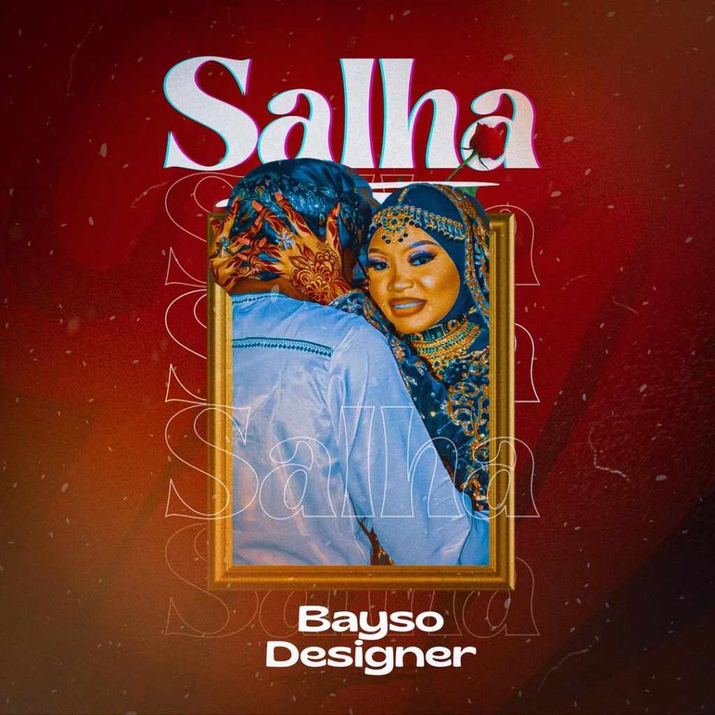 Music Audio : Bayso Designer – Salha