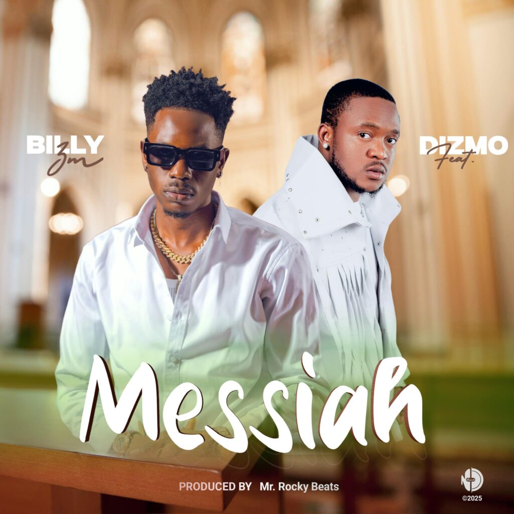 Music Audio : Billy Zm Ft Dizmo – Messiah