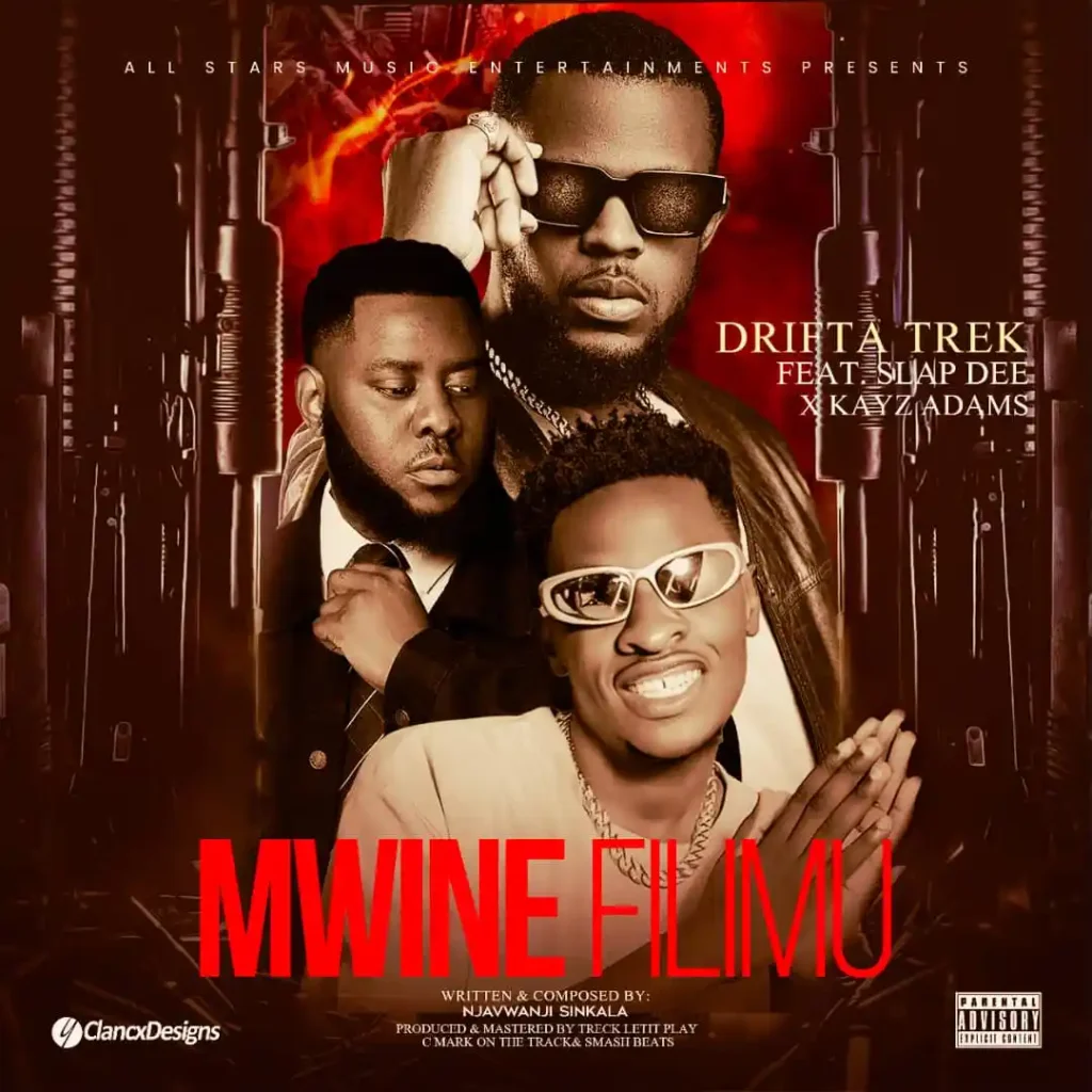 Music Audio : Drifta Trek Ft Slapdee & Kayz Adams – Mwine Filimu