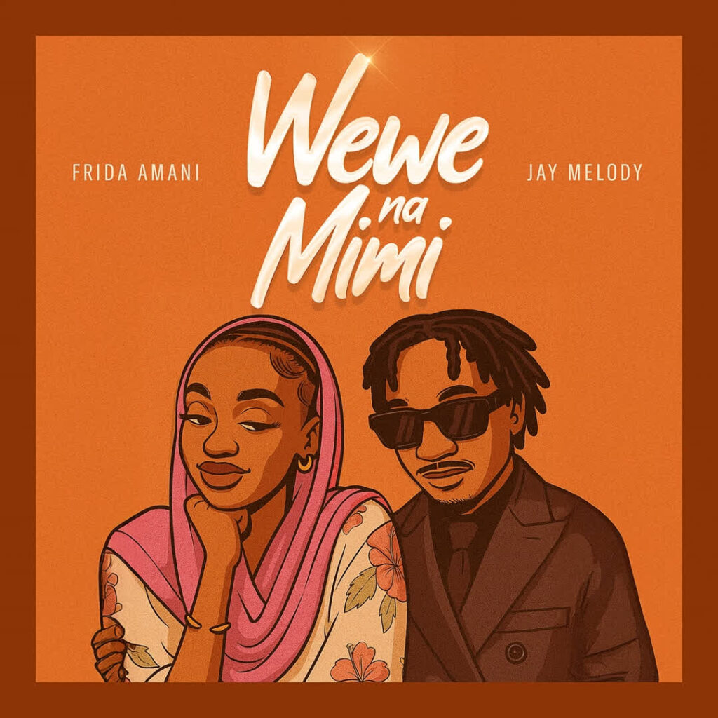 Music Audio : Frida Amani Ft Jay Melody – Wewe Na Mimi