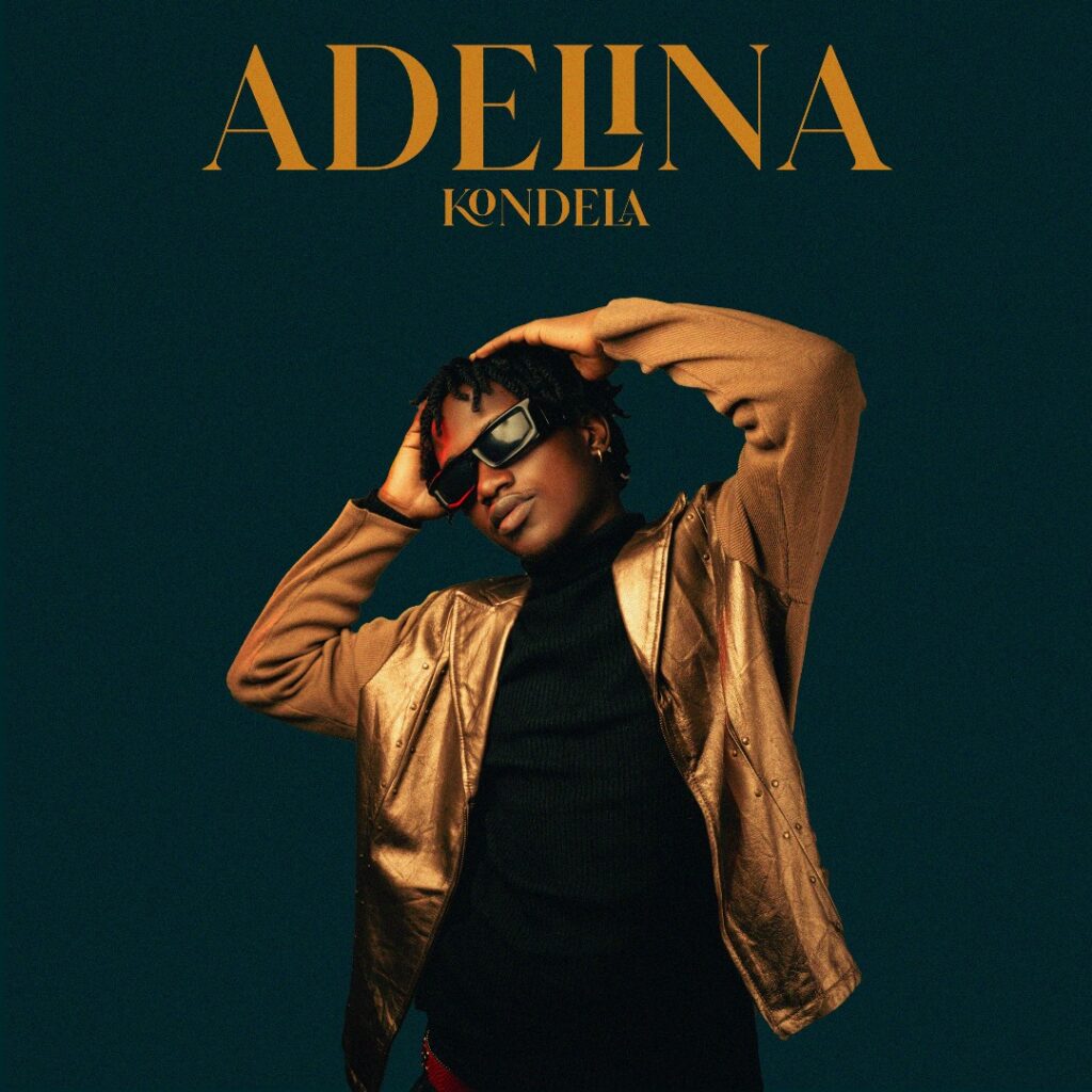 Music Audio : Kondela – Adelina