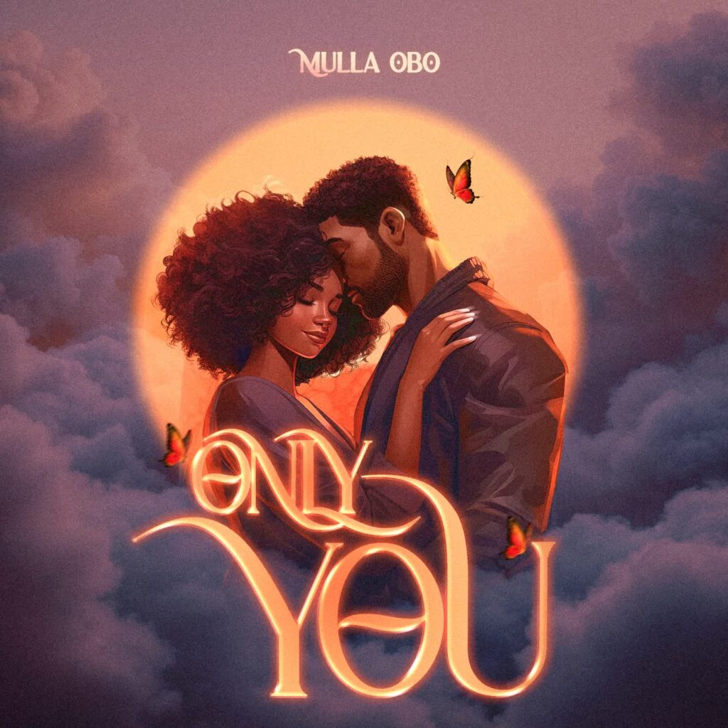 Music Audio : Mulla Obo – Only Yo