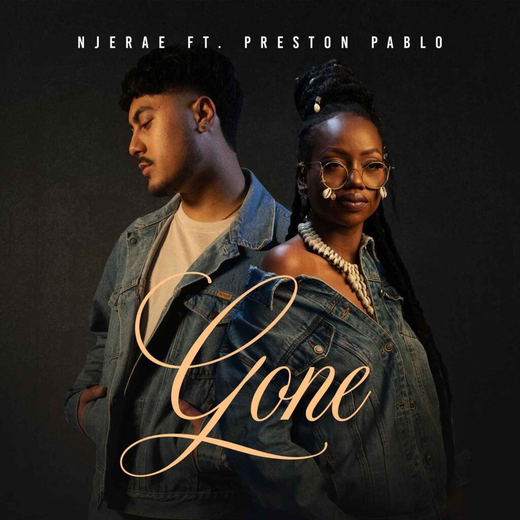 Music Audio : Njerae Ft Preston Pablo – Gone