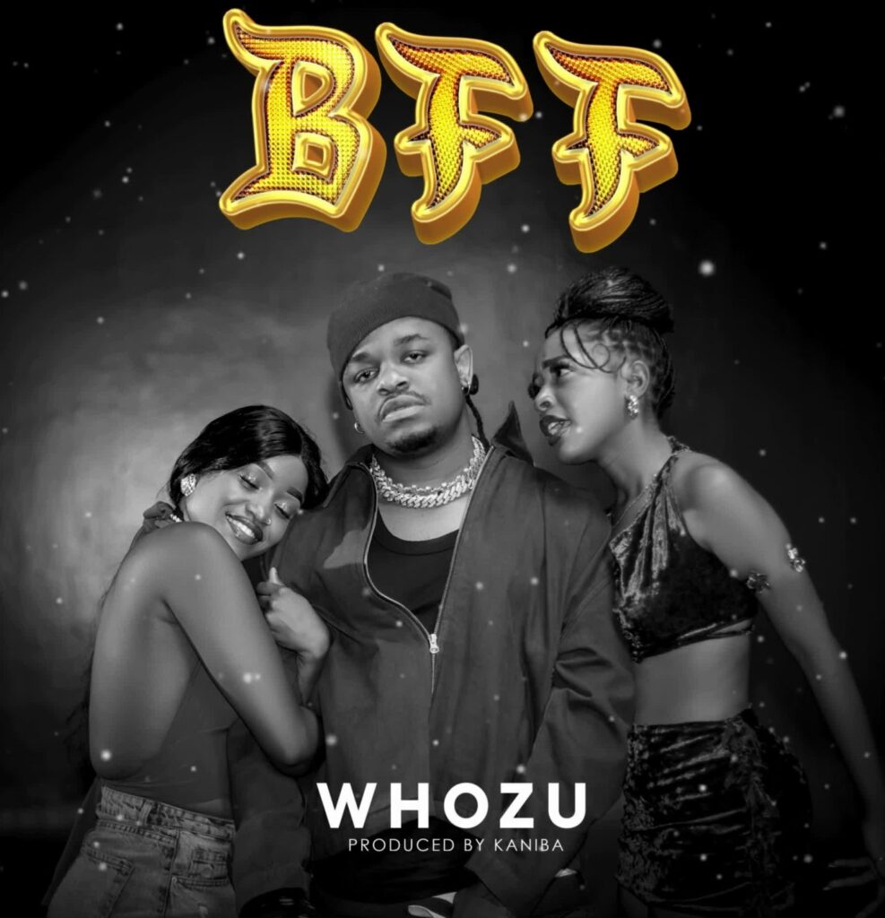 Music Audio : Whozu – Bff