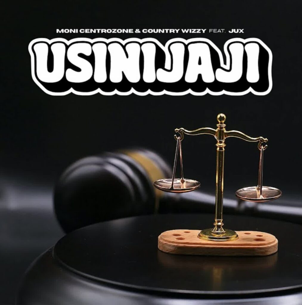 Music Audio : Moni Centrozone ft Country Wizzy & Jux – Usinijaji | Download