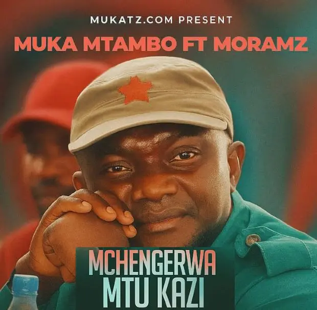 Music Audio : Muka Mtambo Ft Moramz – Mchengerwa Mtukazi