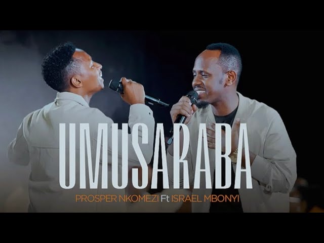 Music Audio : Prosper Nkomezi Ft Israel Mbonyi – Umusaraba (Warandamiye) |