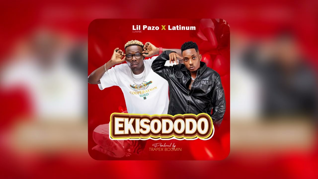 Music Audio : Lil Pazo Lunabe Ft. Latinum – Ekisododo | Download