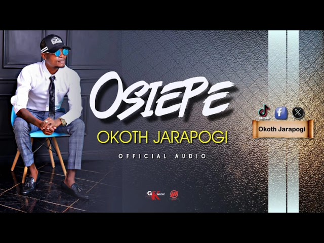 Music Audio : Okoth Jarapogi – Osiepe | Download