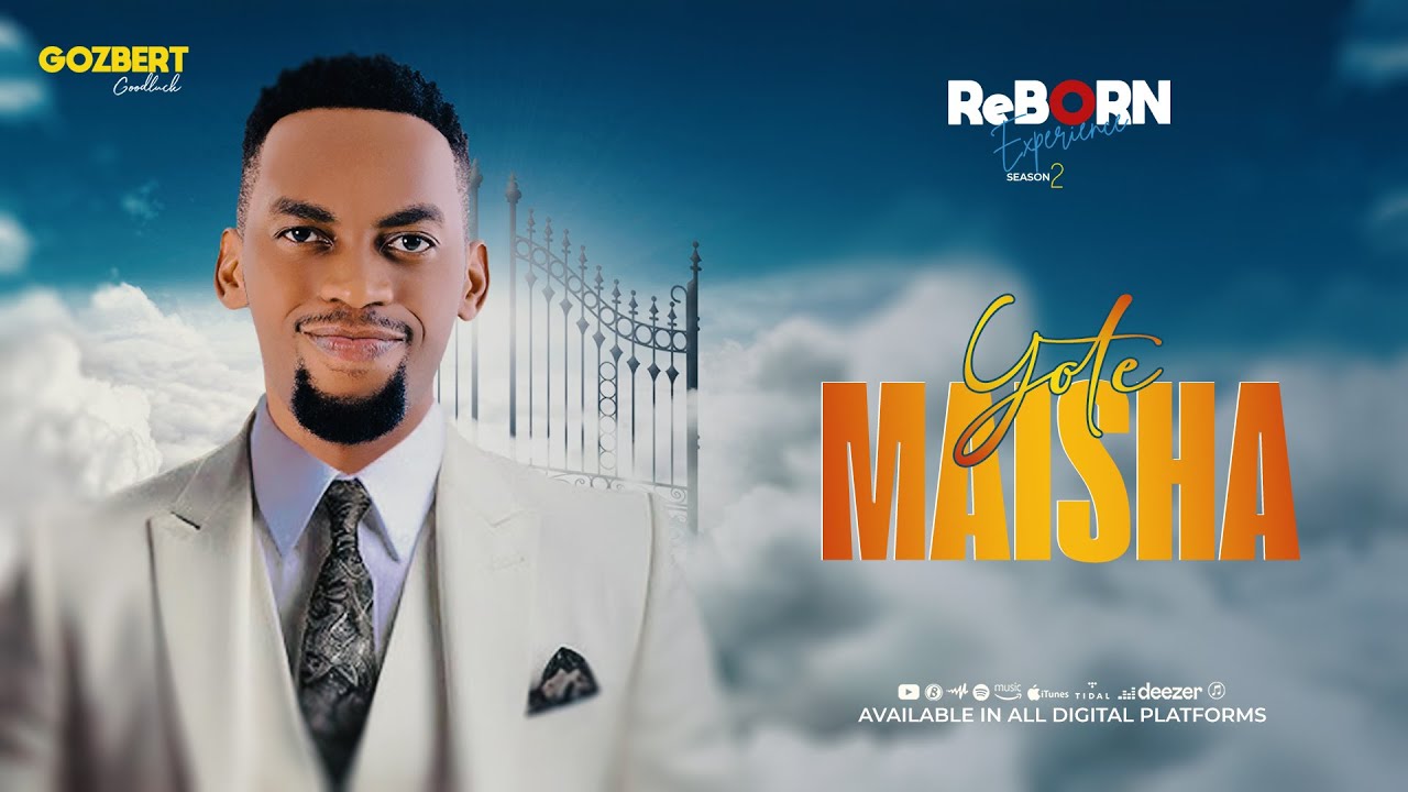Music Audio : Goodluck Gozbert – Yote Maisha | Download