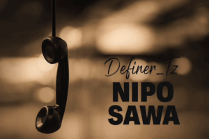 Definer Tz – Nipo Sawa