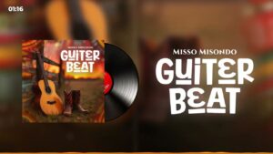 Misso Misondo – Guiter Beat