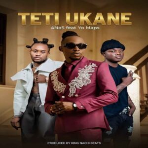 3P (4 Na 5) Ft Yo Maps – Teti Ukane