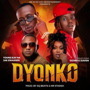 YoungKay Na Jae Swagger – Dyonko Ft Dizmo & Xaven
