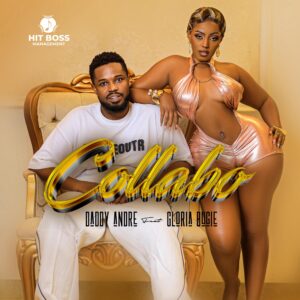 Daddy Andre X Gloria Bugie – Collabo