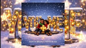 Dokta Brain, Feffe Bussi – You + Me