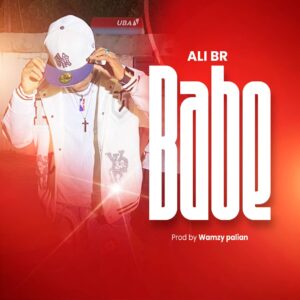 Ali BR – My Babe