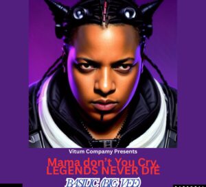 Basilic – Mama Don’t Cry.