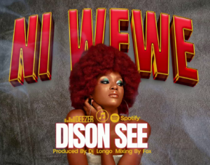 Dison See – Niwewe