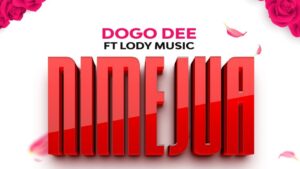 Dogo Dee Ft Lody Music – Nimejua
